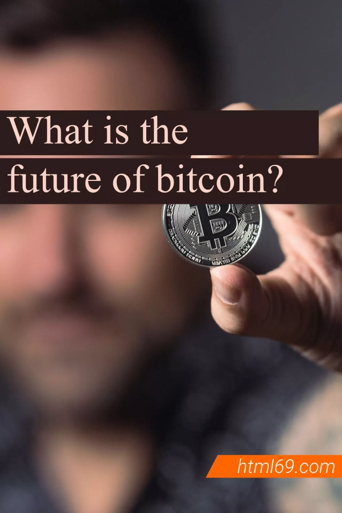 What-is-the-future-of-bitcoin