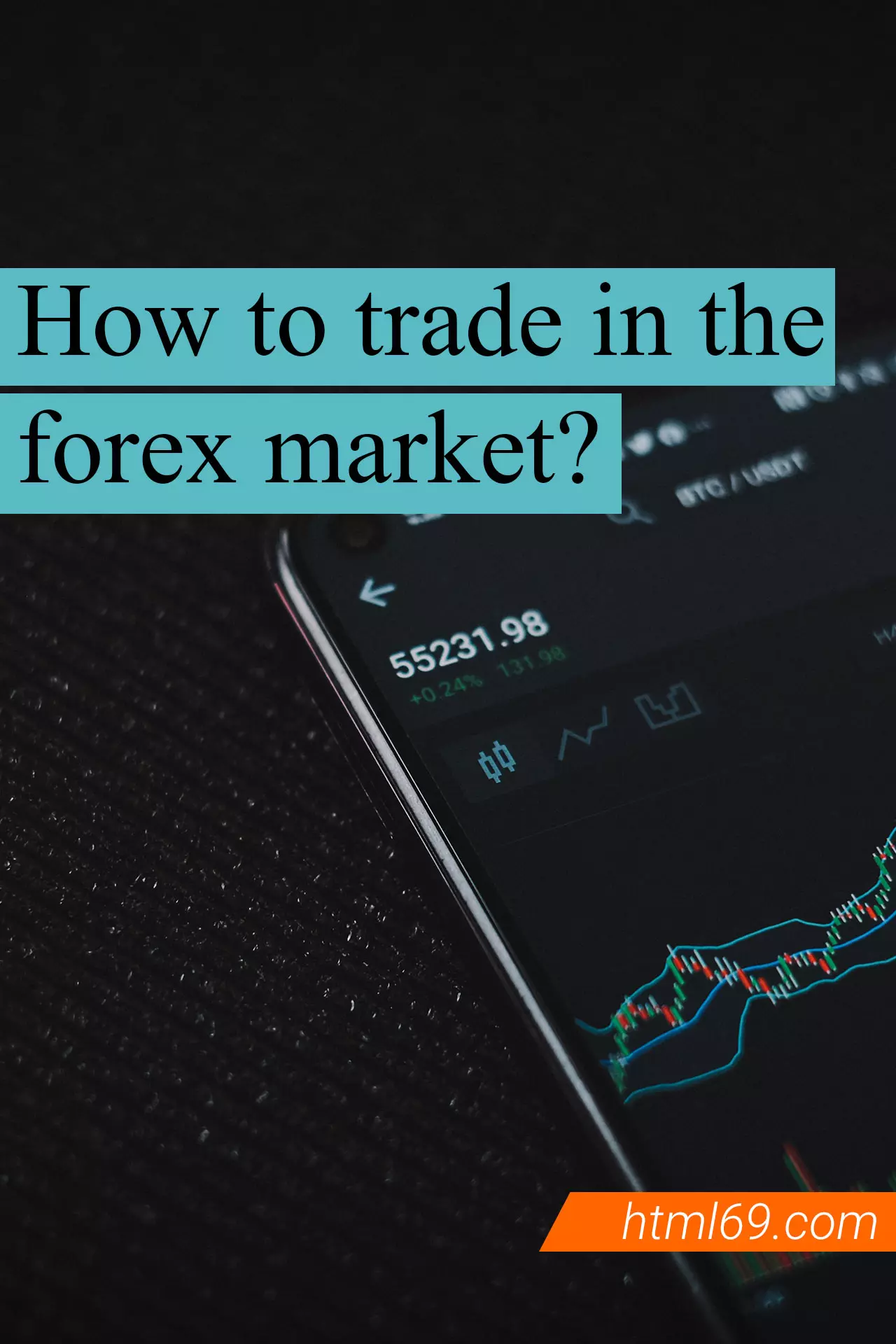 How to trade in the forex market for beginners with examples html69