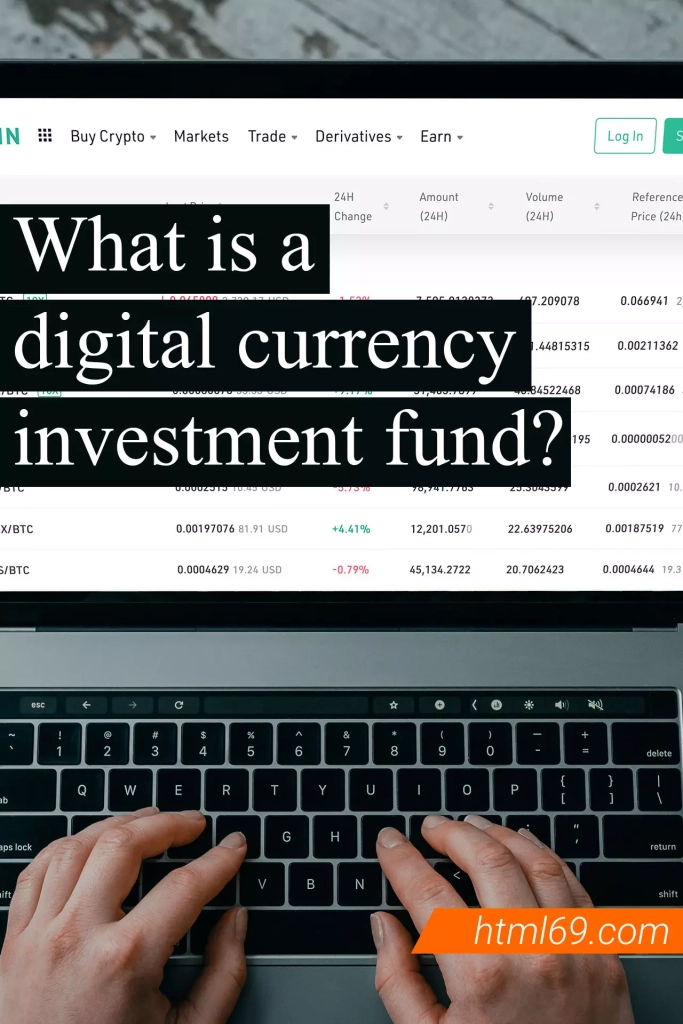 What-is-a-digital-currency-investment-fund-Guide-to-investing-in-digital-currency